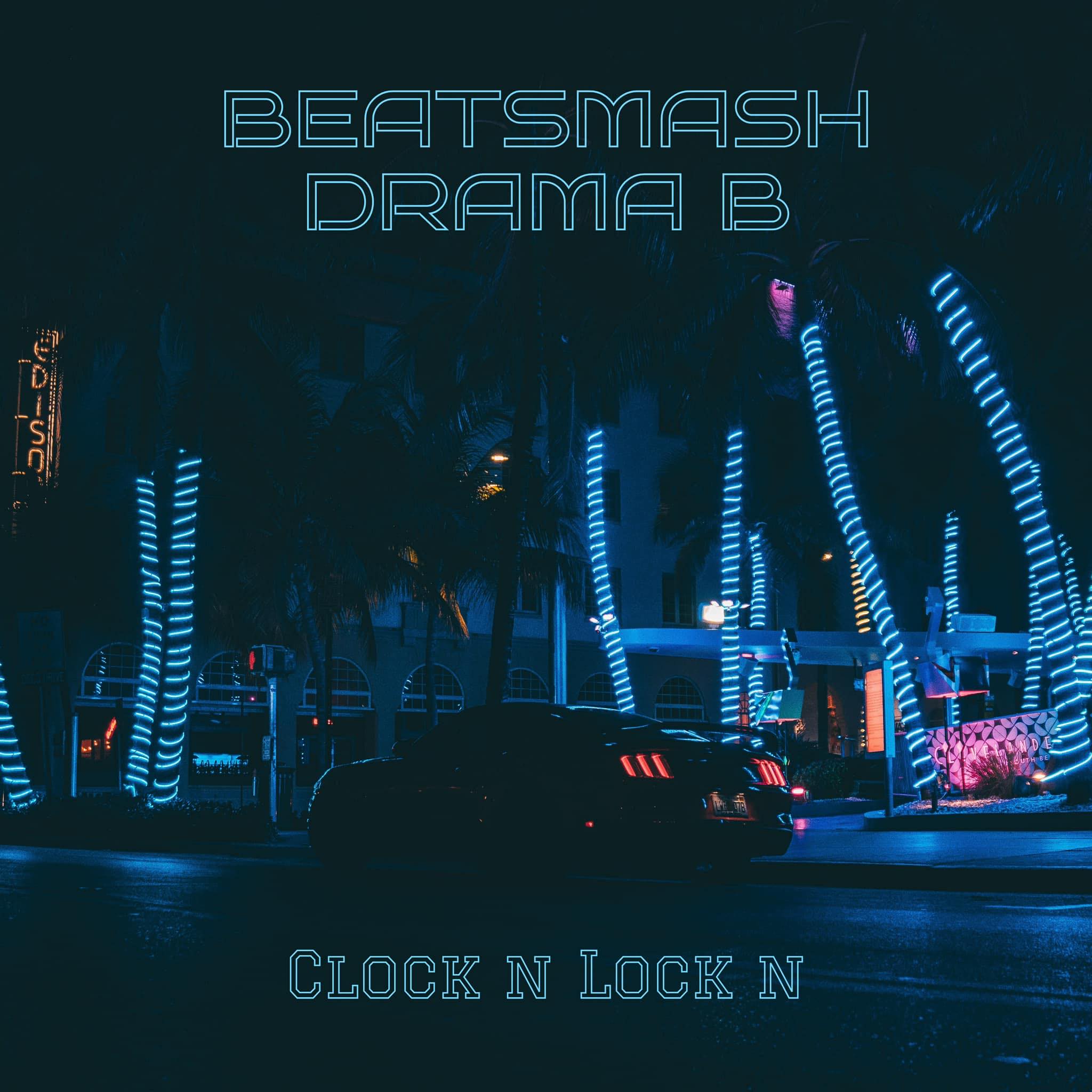 BEATSMASH, Drama B - Clock n Lock n