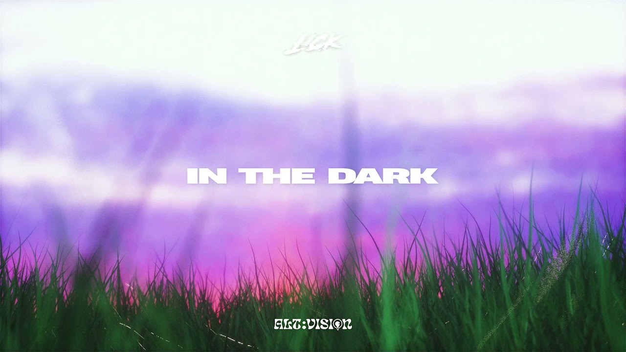 LICK, Calivania - IN THE DARK