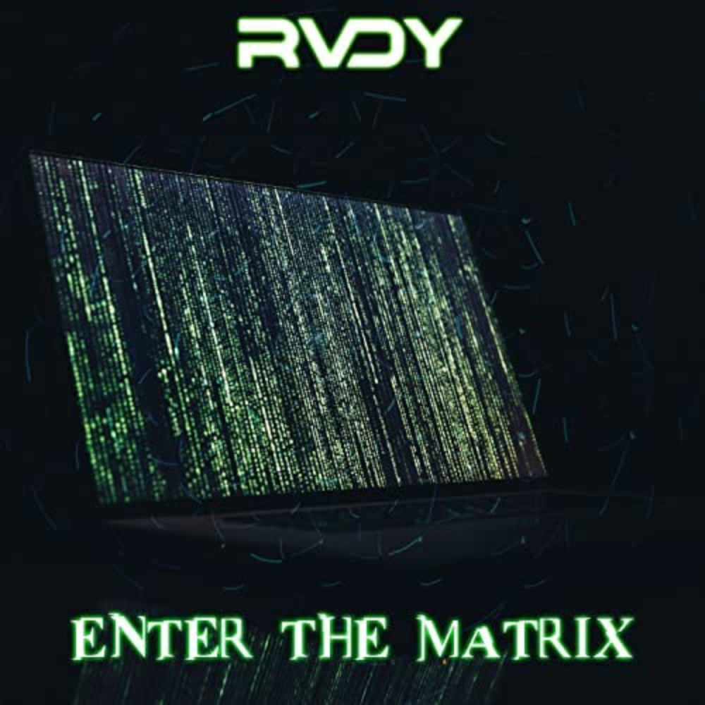 RVDY - Enter The Matrix